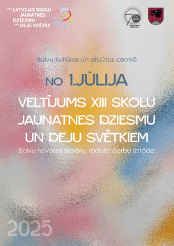 Balvu novada skolēnu radošo darbu izstāde “Veltījums XIII Skolu jaunatnes dziesmu un deju svētkiem”