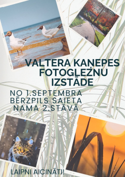 AFIŠA_Valtera Kaņepes fotogleznu izstāde