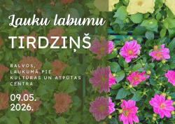 Attēlā redzama krāsaina afiša ar ziedošiem dārza ziediem (rozā, dzelteni un persiku toņos) uz zaļa lapu fona. Uz tās rakstīts: “Lauku labumu tirdziņš”, norādīta vieta – Balvos, laukumā pie Kultūras un atpūtas centra – un datums: 09.05.2026.
