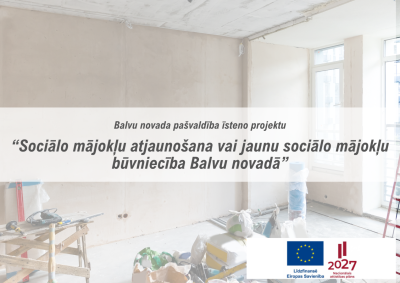 Projekta ietvaros uzsākta sociālo dzīvokļu atjaunošana