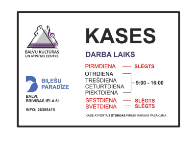 Balvu Kultūras un atpūtas centra kases darba laiks
