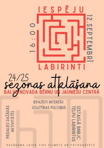 AFIŠA_Sezonas atklāšana ''Iespēju labirinti''