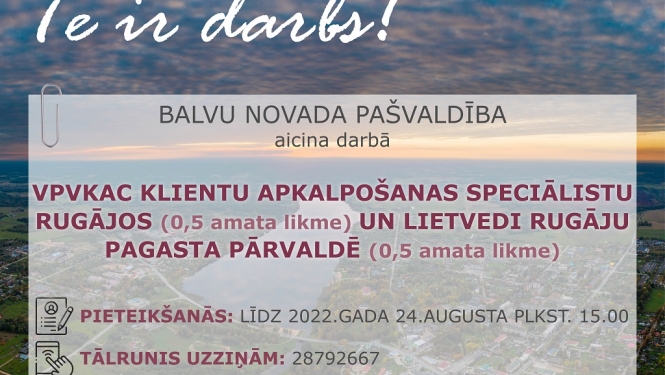 Aicina darbā klientu apkalpošanas speciālistu Rugājos (0,5 amata likme) un lietvedi Rugāju pagasta pārvaldē (0,5 amata likme)