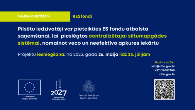 paredzēts atbalsts dzīvojamo māju pieslēgšanai efektīvām centralizētajām pilsētu siltumapgādes sistēmām