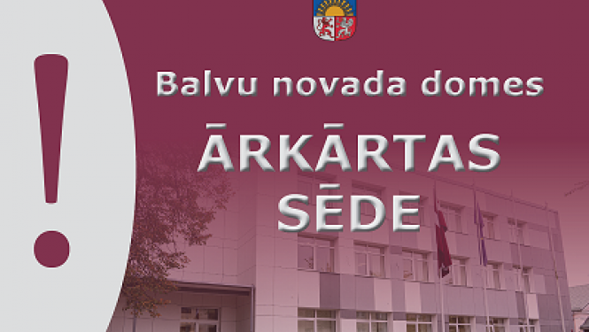 Balvu novada domes ārkārtas sēdē apstiprina kultūras iestāžu vadītāju mēneša darba algas, vecāku līdzfinansējumu profesionālās ievirzes izglītības iestādēs un citus lēmumus