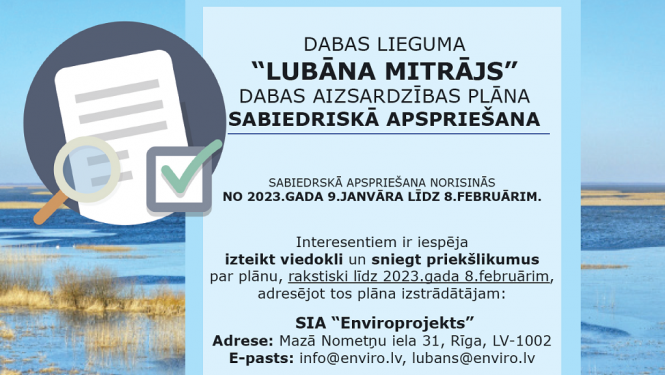 Iespēja izteikt viedokli un sniegt priekšlikumus par “Lubāna mitrāja” dabas aizsardzības plānu