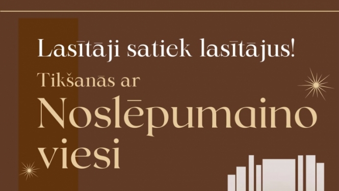 Tikšanās ar Noslēpumaino viesi Balvu Centrālajā bibliotēkā