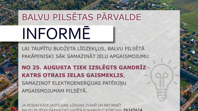 Balvu pilsētā pakāpeniski sāk samazināt ielu apgaismojumu ar nolūku taupīt budžeta līdzekļus
