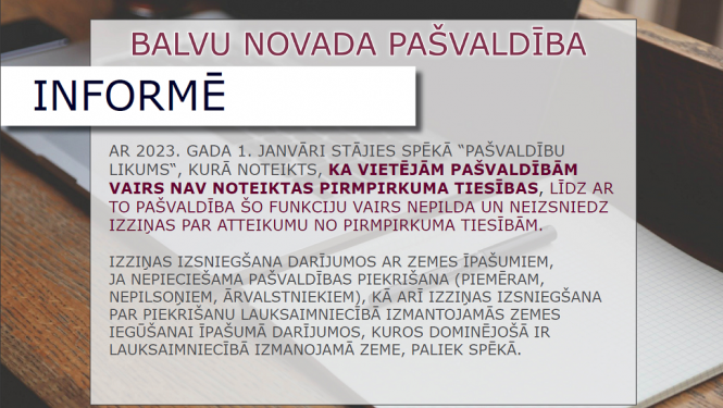 No 2023. gada 1. janvāra pašvaldība vairs neizsniedz izziņas par atteikumu no pirmpirkuma tiesībām