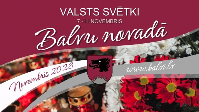 Valsts svētki Balvu novadā (7.-11.novembris)