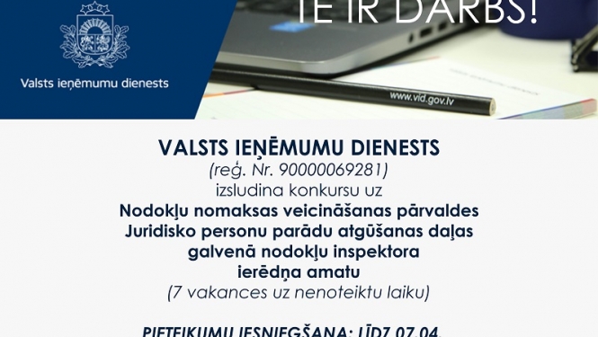 Valsts ieņēmumu dienests izsludina septiņas darba vakances (uz nenoteiktu laiku)