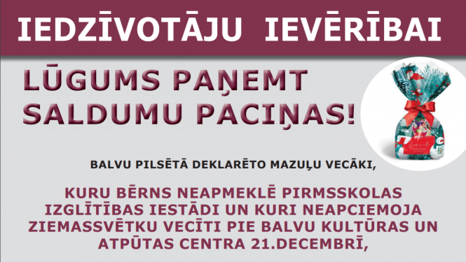Lūgums paņemt saldumu paciņas!