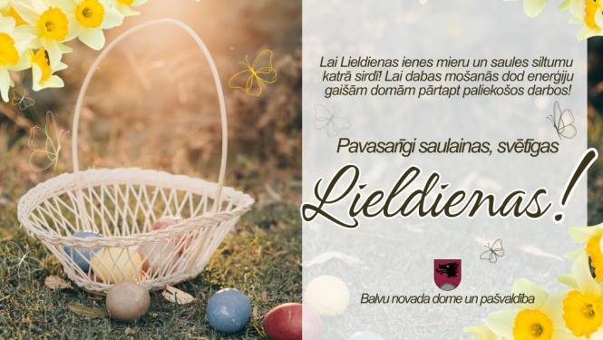 Pavasarīgi saulainas, svētīgas Lieldienas!