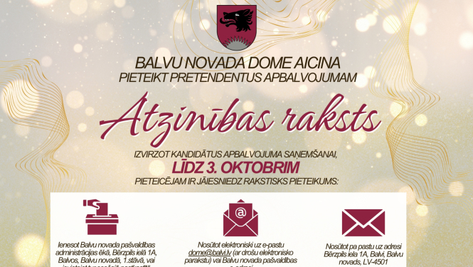 Balvu novada dome aicina pieteikt pretendentus apbalvojumam Atzinības raksts