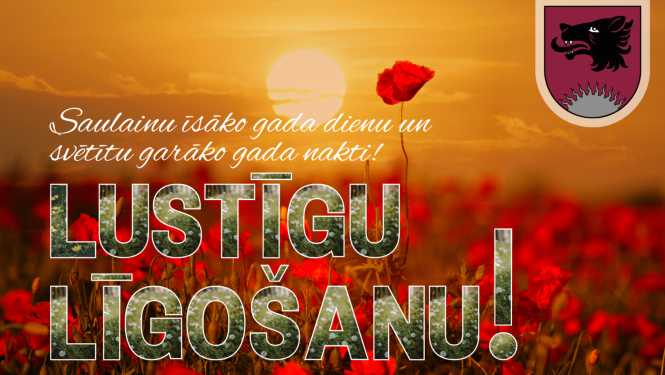 Saulainu īsāko gada dienu un  svētītu garāko gada nakti!
