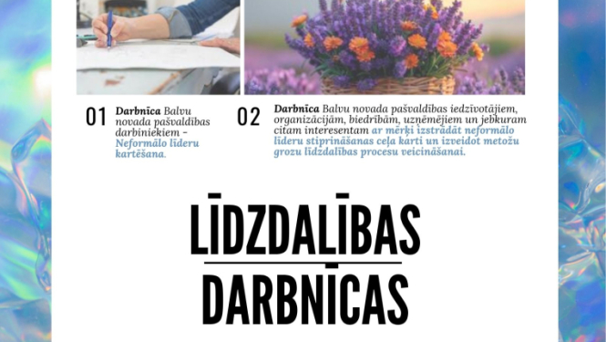 9. jūlijā Balvu muižas zālē notiks darbnīcas par līdzdalību un sabiedrības aktivizēšanu!