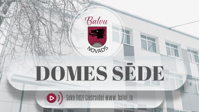 Balvu novada domes sēde 2025.gada 23.janvārī plkst. 9.00