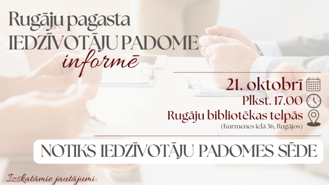 21.oktobrī notiks Rugāju pagasta Iedzīvotāju padomes sēde