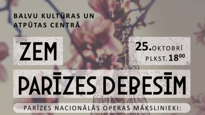 AFIŠA_Parīzes Nacionālās operas mākslinieku koncerts ''Zem Parīzes debesīm''
