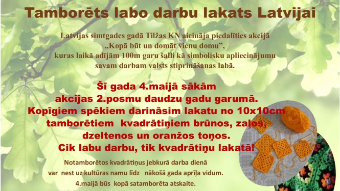 Tilžas Kultūras nams aicina piedalīties akcijā - Tamborēts labo darbu lakats Latvijai