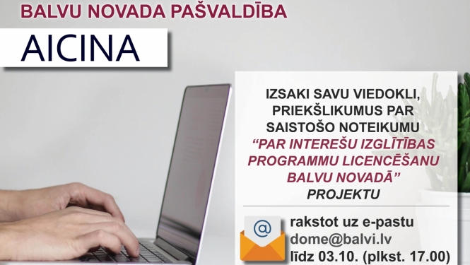 Aicina izteikt viedokli par Balvu novada domes saistošo noteikumu projektu