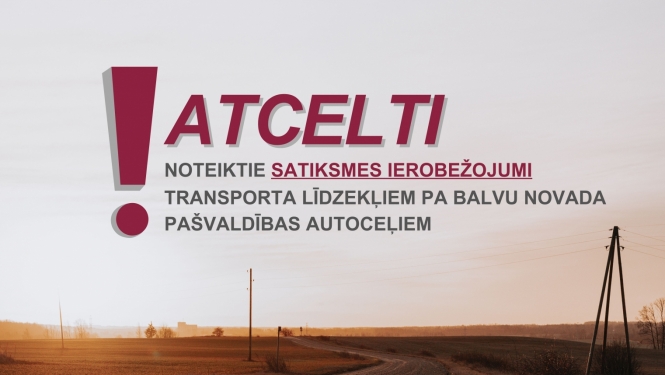 Par transportlīdzekļu masas ierobežošanas atcelšanu uz Balvu novada pašvaldības autoceļiem