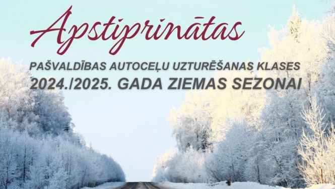 Apstiprinātas Balvu novada pašvaldības autoceļu uzturēšanas klases 2024./2025. gada ziemas sezonai