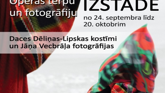 “SUITU SĀGA” - operas tērpu un fotogrāfiju IZSTĀDE