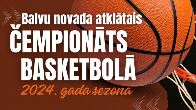 Balvu novada atklātais čempionāts basketbolā -09.03.