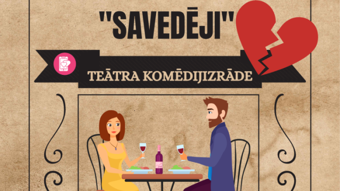 AFIŠA_Komēdijizrāde "Savedēji"