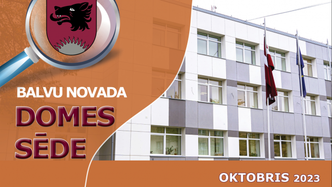 Balvu novada domes sēde 2023.gada 26.oktobrī plkst.09.00