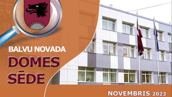 Balvu novada domes sēde 2023.gada 23.novembrī plkst.09.00