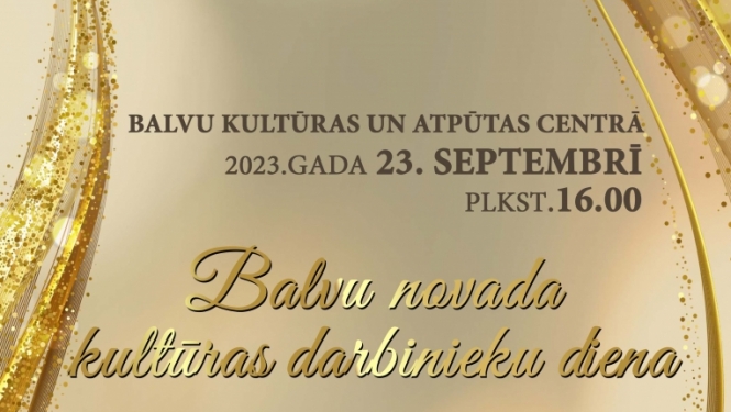 Balvu novada kultūras darbinieku diena