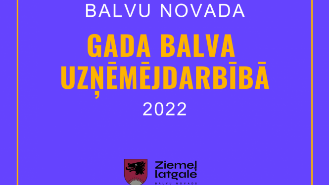 Noslēgusies pretendentu pieteikšana konkursam “Balvu novada gada balva uzņēmējdarbībā 2022”