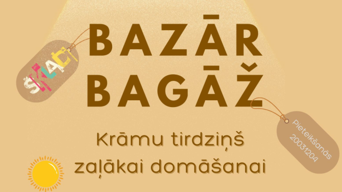 AFIŠA_krāmu tirdziņš  "Bazār Bagāž"