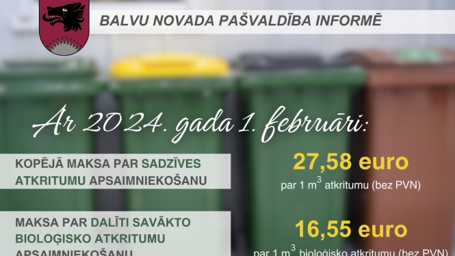 Balvu novada iedzīvotāji, šķirojot atkritumus, jūs maksāsiet mazāk, jo šķirotos atkritumus SIA "ZAAO" savāc bez maksas!