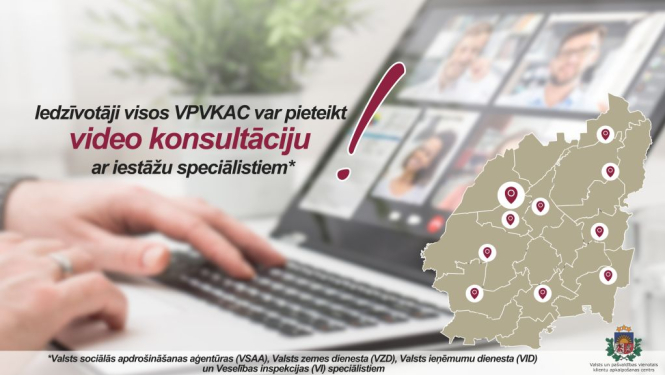 Iedzīvotāji visos VPVKAC var pieteikt video konsultāciju ar iestāžu speciālistiem