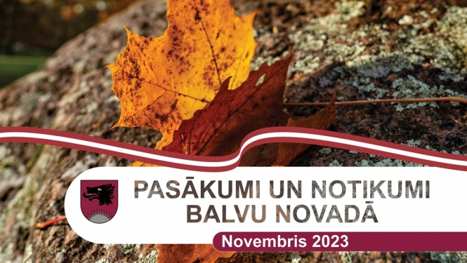 Balvu novada kultūras pasākumu plāns - 2023. gada novembris