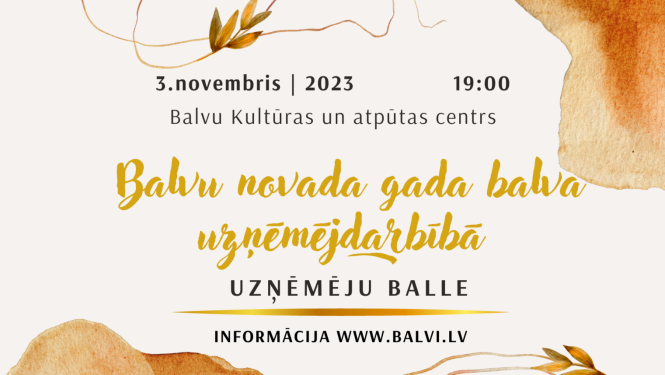 3.novembrī “Balvu novada Gada balva uzņēmējdarbībā 2022” un uzņēmēju balle