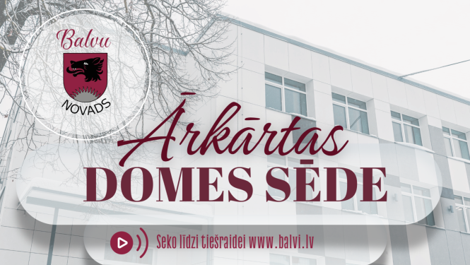 Balvu novada domes sēde 2025.gada 23.janvārī plkst. 9.00