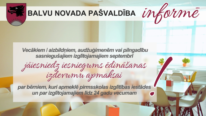 Informācija iedzīvotājiem, par ēdināšanas izdevumu apmaksu izglītības iestādēs
