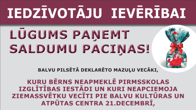 Lūgums paņemt saldumu paciņas!