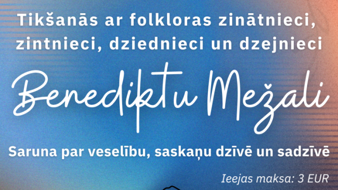 Šis ir informatīvs plakāts par pasākumu.  Fons ir maigos, izplūdušos toņos – zilā, oranžā un violetā krāsa saplūst kopā, radot mierīgu un nedaudz māksliniecisku noskaņu. Teksts ir baltā krāsā un izvietots vairākās rindās.  Augšpusē rakstīts: “Baltinavas Kultūras namā 9. aprīlī plkst. 11.00”  Tālāk seko informācija, ka notiks tikšanās ar folkloras zinātnieci, zinātnieci, dziednieci un dzejnieci Benediktu Mežāli. Viņas vārds ir izcelts lielā, rokrakstam līdzīgā fontā.