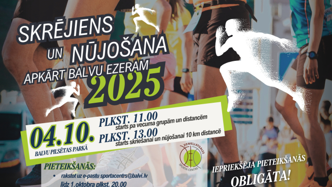Iespēja piedalīties tradicionālajā rudens sporta pasākumā "Skrējiens un nūjošana apkārt Balvu ezeram 2025"