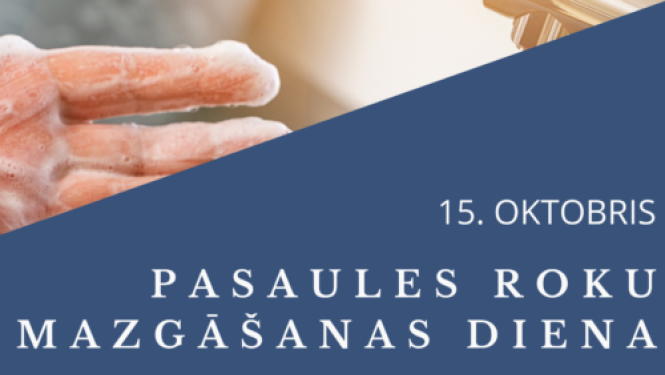 SPKC Pasaules roku mazgāšanas dienā atgādina, ka pareiza roku mazgāšana glābj dzīvības!