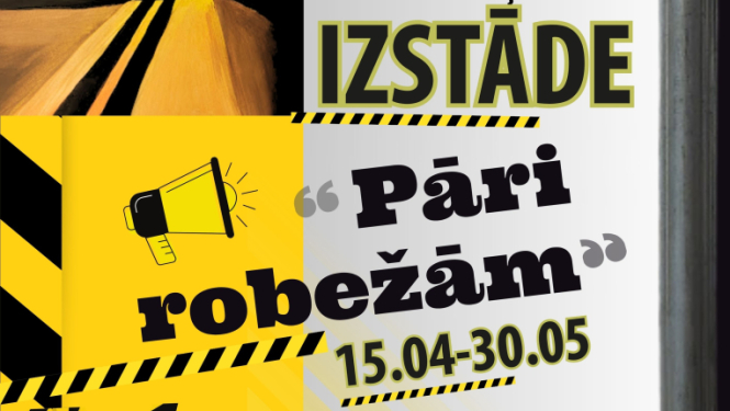 Aicinājums interesentus apmeklēt izstādi ''Pāri robežām'' Balvu Novada muzejā