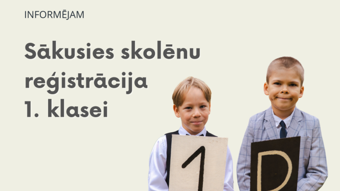 Vizuāls paziņojums par skolēnu reģistrāciju 1. klasei