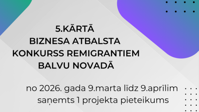 Biznesa atbalsta konkursa remigrantiem Balvu novadā rezultāts - saņemts viens projekta pieteikums
