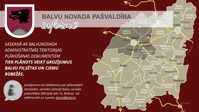 Iedzīvotāju zināšanai - tiek plānots veikt grozījumus Balvu pilsētas un ciemu robežās
