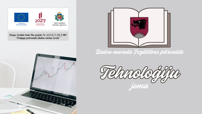 Balvu novada tehnoloģiju jomas vizuālais materiāls